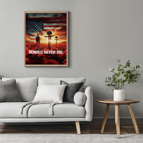 Posterizer 1 pcs-Heroes Never Die-Patriotic & Military Art-Motivational & Inspirational Art-Gift for US Military Veterans-Gifts for Men-Living Roo...